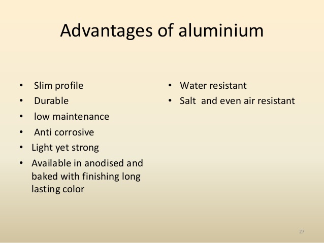 Advantages of Aluminium